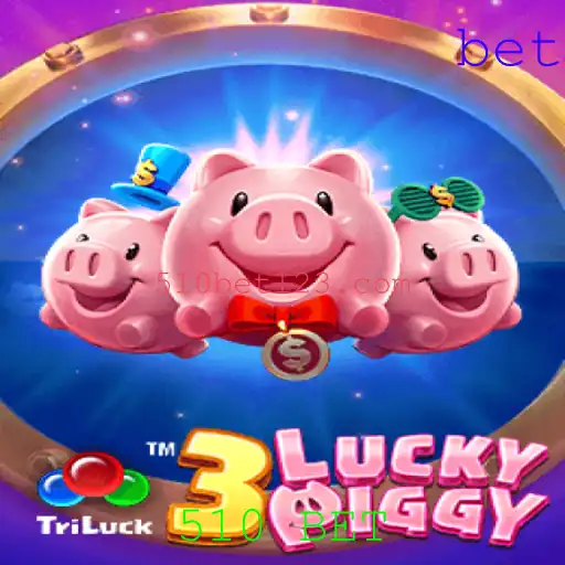 Descubra o Mundo de 3LUCKYPIGGY: Um Guia Completo do Jogo e a Aposta 510 BET