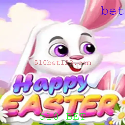 Descubra as Aventuras de HappyEaster e a Estratégia do 510 BET