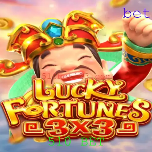 Descubra o Fascinante Jogo LUCKYFORTUNES3x3: Regras e Estratégias para o 510 BET